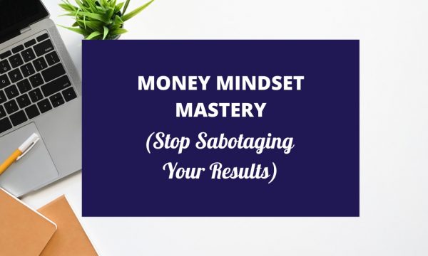 money mindset mastery